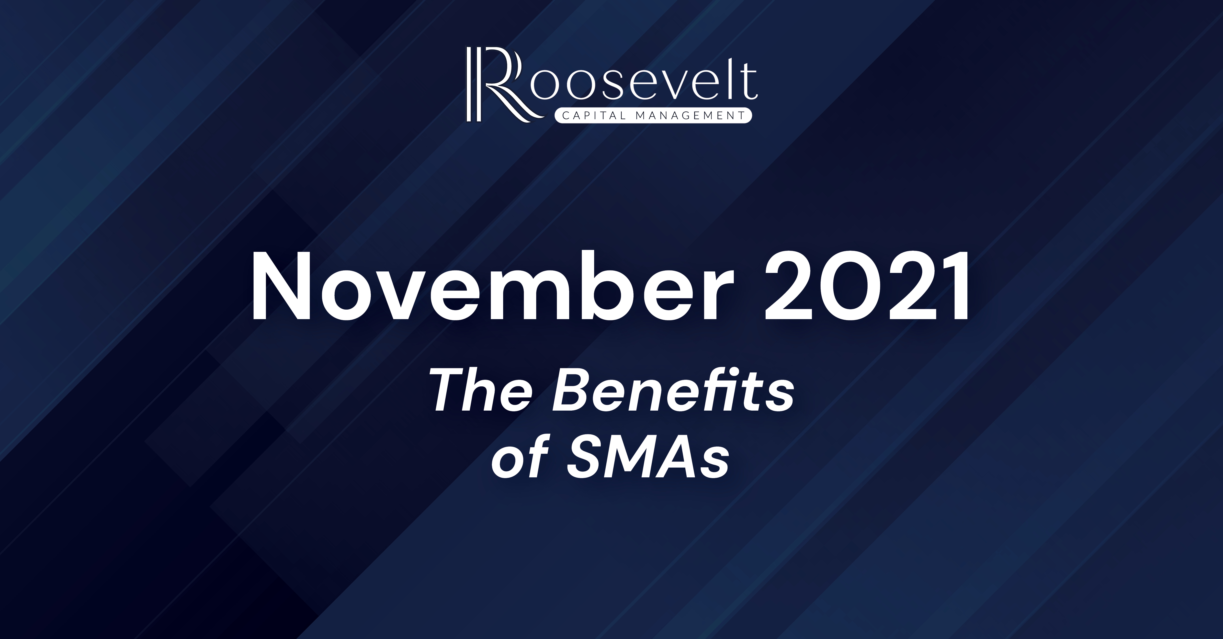 November 2021 - The Benefits of SMAs