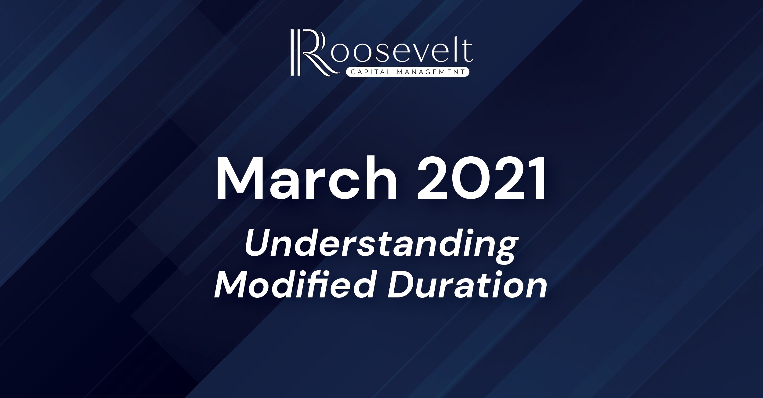 March 2021 - Understanding Modified Duration