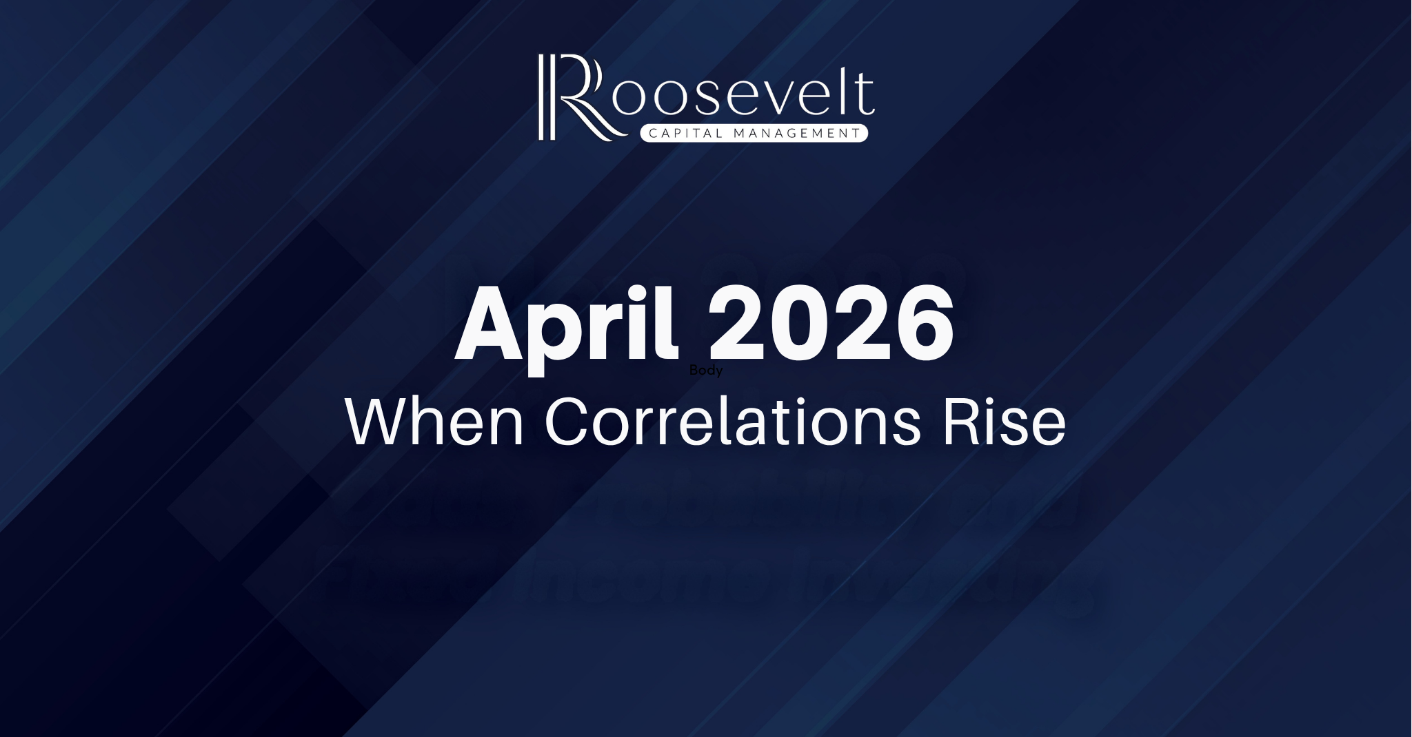 April 2026 - When Correlations Rise