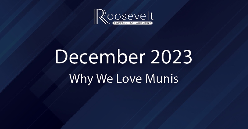 December 2023 - Why We Love Munis