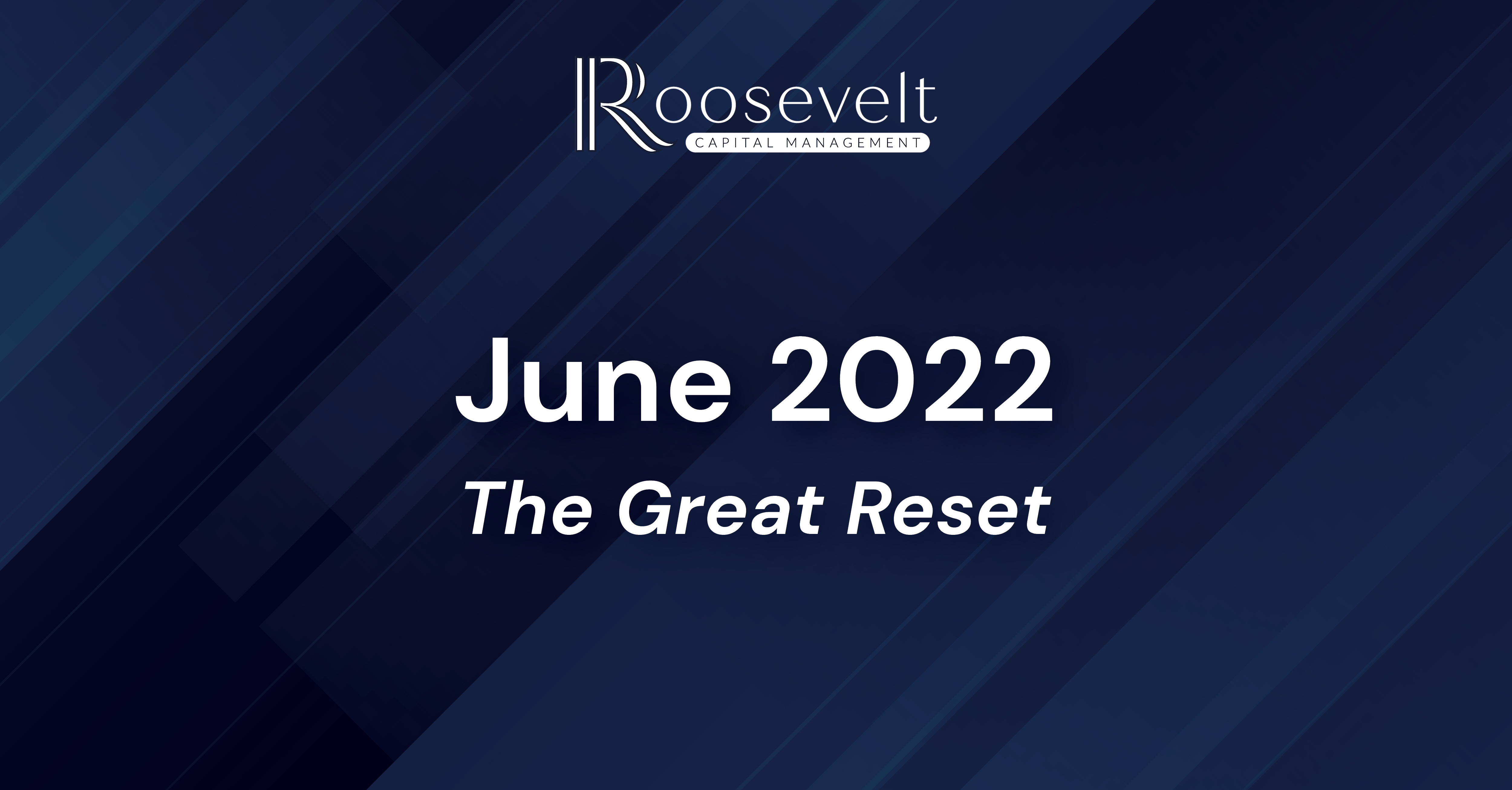 June 2022 - The Great Reset
