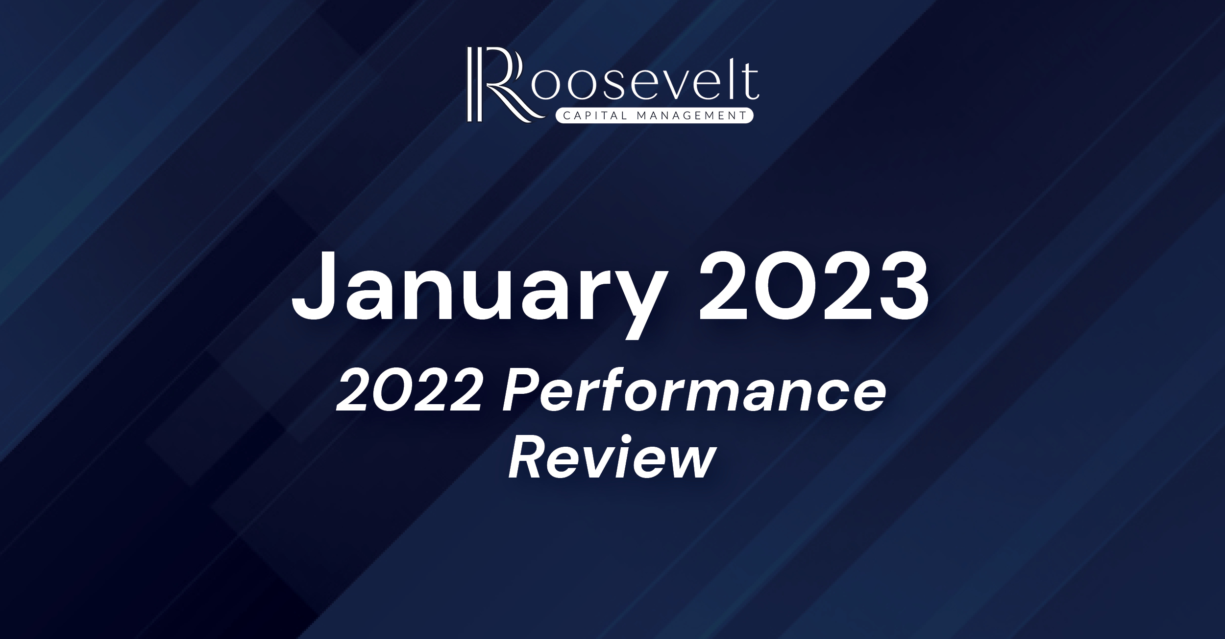 January 2023 – 2022 Performance Review